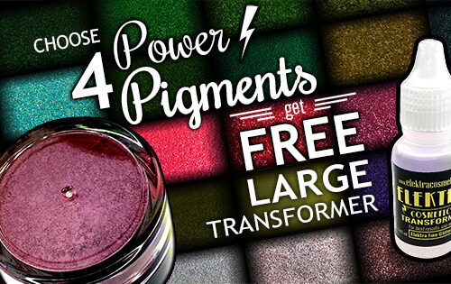 Choose 4 Power Pigmentss and get a FREE large transformer